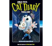 Junji Ito's Cat Diary: Yon & Mu Collector's Edition