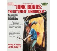 Junk Bonds: The Return of Junkbucket [Blu-Ray]