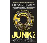 Junk DNA: A Journey Through the Dark Matter of the Genome