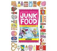 Arthur Croque / Emilie Gleason – Junk food – Les dessous d'une addiction – Broché