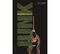 Junk - Melvin Burgess - Gallimard jeunesse - broché - Roman adolescent dès 13 ans