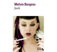 Junk - Melvin Burgess - Gallimard - Poche - Roman