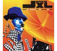 Junkie Xl - Radio Jxl: a Broadcast from. [Import]