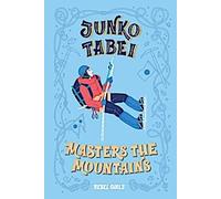 Junko Tabei maîtrise les montagnes