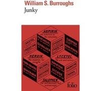 Junky William Seward Burroughs (Auteur), Jean-René Major (Traduction), Catherine Cullaz (Traduction), Philippe Mikriammos (Traduction), Oliver C. G. Harris (Edité par)