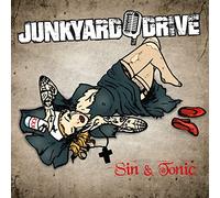Junkyard Drive - Sin & Tonic [Import]