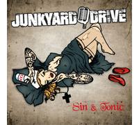 Junkyard Drive - Sin & Tonic [New Vinyl LP]
