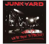 Junkyard – Shut Up - We're Tryin' To Practice – Vinyle édition limitée rouge (réédition)