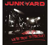 Junkyard - We're Trying to Practice