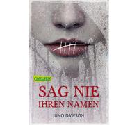 Juno Dawson Fra Sag nie ihren Namen: Ein Horror-Jugendroman mit Gänsehau (Poche)