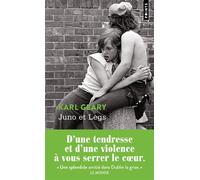 Juno et Legs - Karl Geary - Points - Poche - Roman
