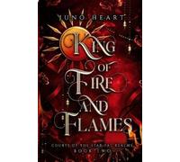 Juno Heart King of Fire and Flames (Poche) Courts of the Star Fae Realm