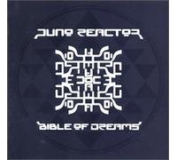 Juno Reactor - Bible of Dreams [Import]
