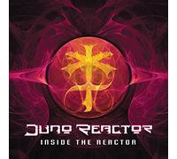 Juno Reactor - Inside The Reactor [Import]