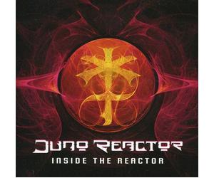 Juno Reactor - Inside The Reactor [Import]