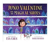 Juno Valentine And The Magical Shoes