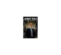 Junot Díaz And The Decolonial Imagination