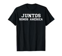 Juntos Somos América Together We are America Espagnol T-Shirt