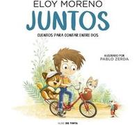 Juntos Together by Eloy Moreno Eloy Moreno (Auteur)