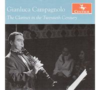 Juon / Berg / Stravinsky / Vajda / Campagnolo - Clarinet in The Twentieth Century