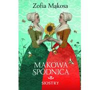 Jupe à coquelicots. Soeur Zofia M¹kosa (Buch auf Polnisch)