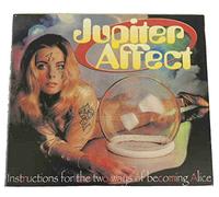Jupiter Affect - Instructions For The Two Ways Of Becoming Alice