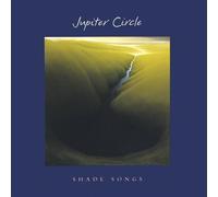 Jupiter Circle - Shade Songs