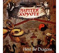Jupiter Coyote - Here Be Dragons