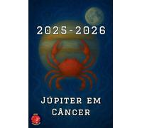 Júpiter em Câncer 2025-2026