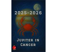 Jupiter in Cancer 2025-2026