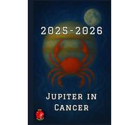 Jupiter in Cancer 2025-2026