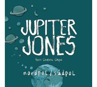 Jupiter Jones Feat. Chapeau Claque - Nordpol/Südpol