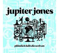 Jupiter Jones - Plotzlich Halt Die Welt an