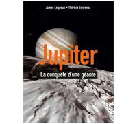 James Lequeux – Jupiter : La conquête d'une planète géante – Broché – Éditions Belin