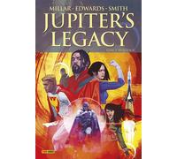 Mark Millar – Jupiter's Legacy – Tome 3 : Requiem (I) – Panini Comics – Cartonné