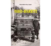 Juppé, Alain-Marie-Guy - Paris-Biarritz