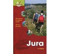 Jura : 10 itinéraires de randonnée détaillés - 10 fiches découverte