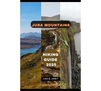 JURA MOUNTAINS HIKING GUIDE 2025