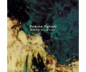 Jurado Damien - Holding His Breath