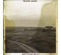 Jurado, Damien - Where shall you take me?