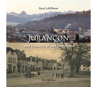 Jurançon : son histoire et ses histoires - René Lahillonne - Monhelios - broché - Guide