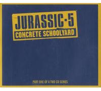 Jurassic 5 - Concrete Schoolyard [Import]