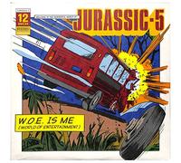 Jurassic 5 - W O E is Me