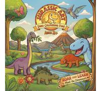 Jurassic Art - Dinosaur Coloring Book for Toddlers Ages 2-4: Easy and Fun Dino Coloring Pages for Boys and Girls | 20 Simple Big Pictures | Roar and Learn