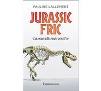 Jurassic Fric: À la recherche des chasseurs de dinosaures