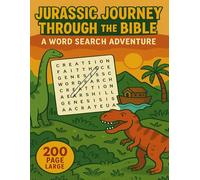 Jurassic Journey Through the Bible: A Word Search Adventure: Explore Biblical Truths with Roaring Fun Word Puzzles for Kids and Families
