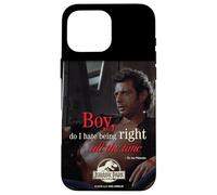 Jurassic Park Dr. Ian Malcolm Right All The Time Coque pour iPhone 16 Pro Max