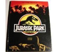 Jurassic Park - Le livre du film