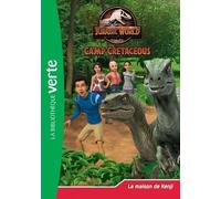Jurassic World Camp Cretaceous - Tome 11 - La Maison De Kenji