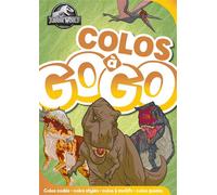 Jurassic World - Colos à gogo - Universal Studios - Hachette Jeunesse - broché - Document jeunesse